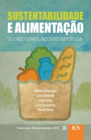 Sustentabilidade e Alimentação – Segundo Grande Inquérito em Portugal